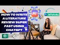 How to write a literature review Super Fast Using AI ChatGpt