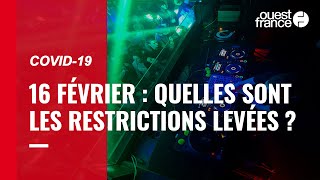 Covid-19 : quelles sont les restrictions levées en France ce 16 février 2022 ?