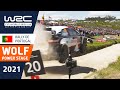 Wolf Power Stage Highlights! WRC Vodafone Rally de Portugal 2021