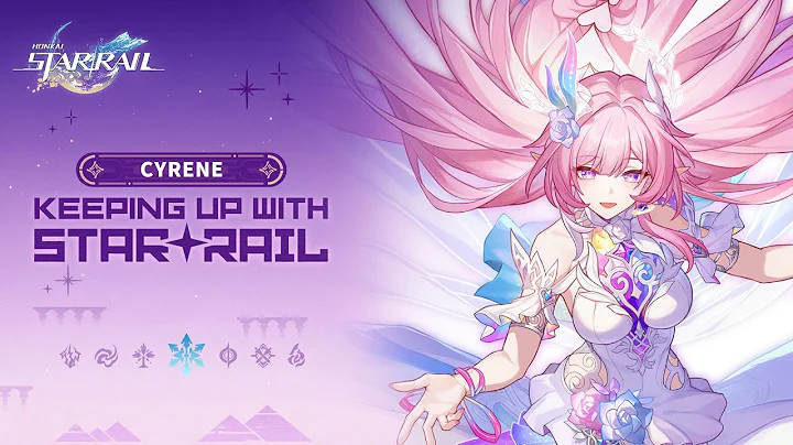 Keeping Up With Star Rail — "Cyrene: A Blank Verse for the Future" | Honkai: Star Rail