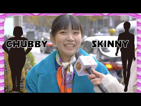 Chubby VS Skinny: What girls are popular in Japan?