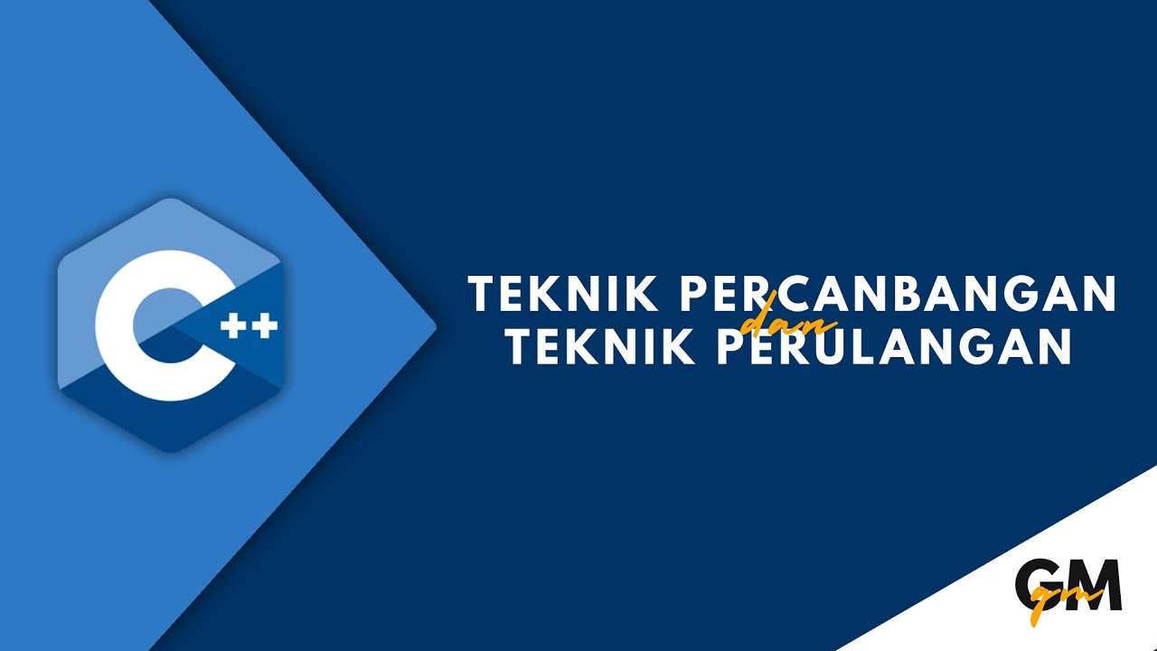 Belajar C++ | Apa itu ALGORITMA? Teknik Percabangan dan Teknik ...