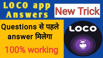 How to get LOCO app answers | win loco games everyday | latest trick