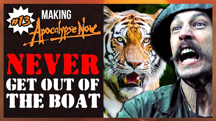 The CRAZY Story Behind APOCALYPSE NOW's Tiger Attack Scene | Ep13 | Making Apocalypse Now