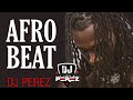 BEST OF NAIJA AFROBEAT VIDEO MIX | AFROBEAT MIX 2021 | NAIJA 2021 | DJ PEREZ (Omah Lay,Adekunle Gold