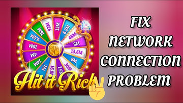 Fix Hit It Rich App Network Connection (No Internet) Problem|| TECH SOLUTIONS BAR