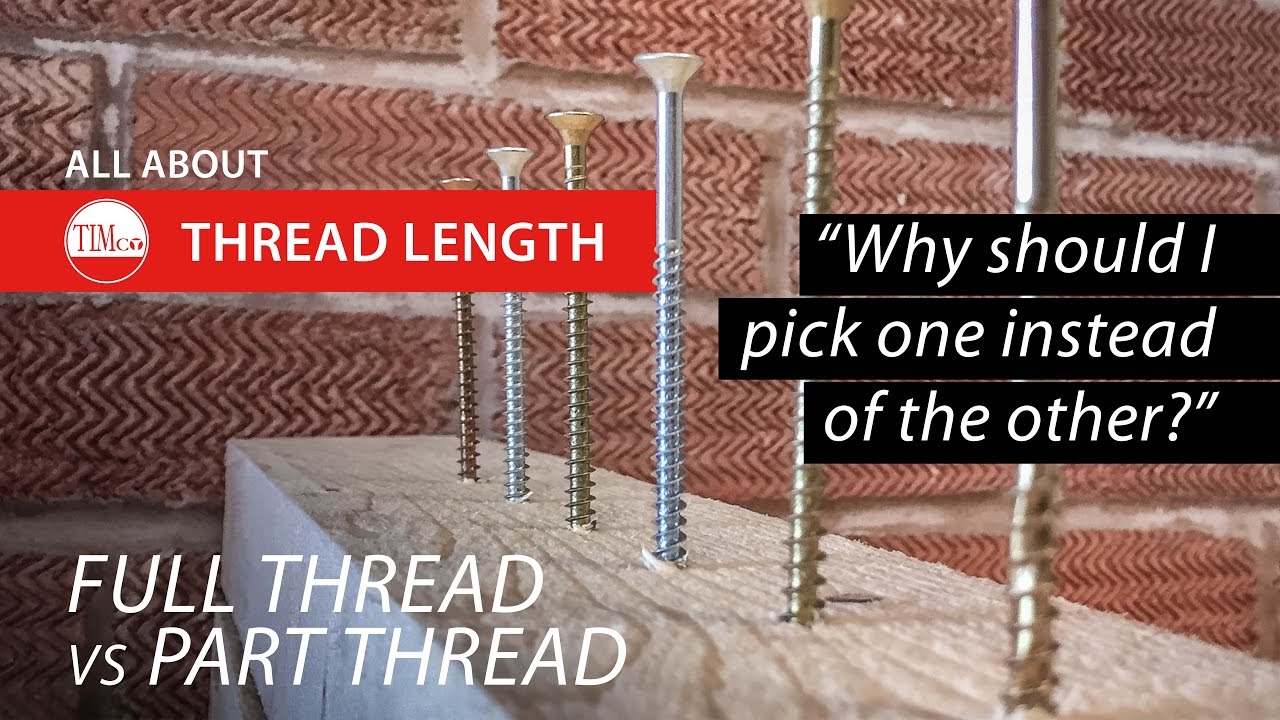 Why do screws have different thread lengths? TIMco How To Tuesday YouTube