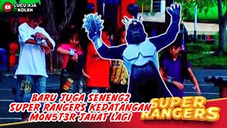 BARU JUGA SENENG-SENENG, PARA SUPER RANGERS KEDATANGAN M0N5T3R JAHAT LAGI! - SUPER RANGERS