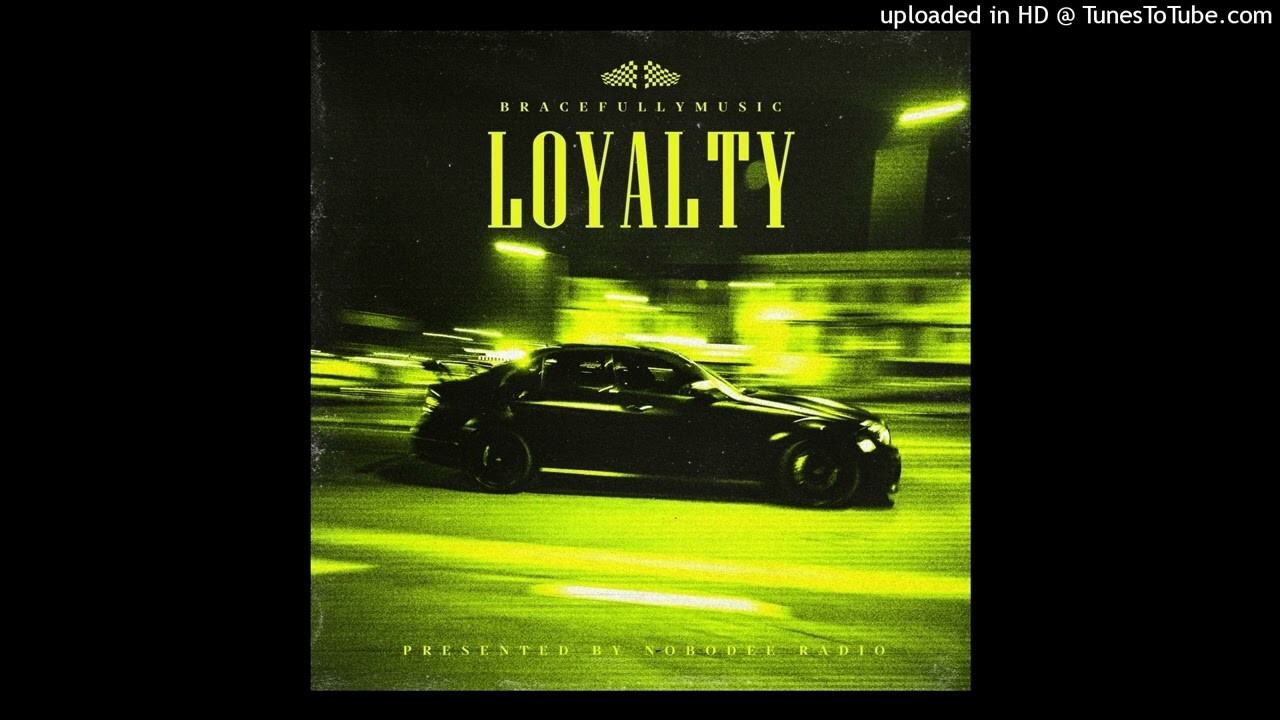 Watch Bracefullymusic - LOYALTY (prod.toos3xxyy) Official Audio on YouTube Watch Bracefullymusic - LOYALTY (prod.toos3xxyy) Official Audio on YouTube