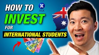 How To Invest in Australia For International Students 2024 (Easy) | Step by Step Beginner's Guide