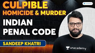 Concept of Culpable Homicide & Murder | Indian Penal Code | Sandeep Khatri sir | Unacademy Judiciary screenshot 5