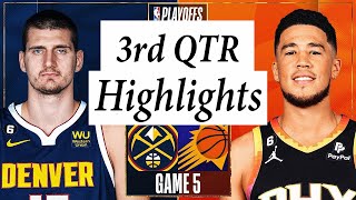 Phoenix Suns vs. Denver Nuggets Full Highlights 3rd QTR | May 9 | 2022-2023 NBA Playoffs