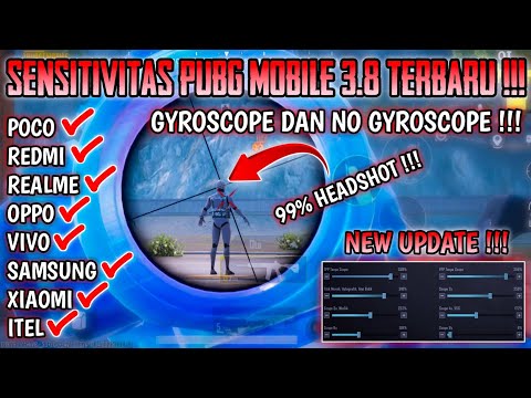 UPDATE SENSITIVITAS PUBG MOBILE TERBARU GYROSCOPE DAN NO GYROSCOPE !!! - PUBG MOBILE 3.8 TERBARU !!!