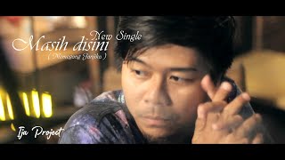 IJA PROJECT ARDHI PARDIANSYAH - MASIH DISINI (kupegang janjiku) New Single  