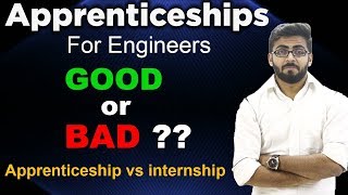 Apprenticeships For Engineers/ITI | GOOD or BAD ?? | Apprenticeship vs Internship
