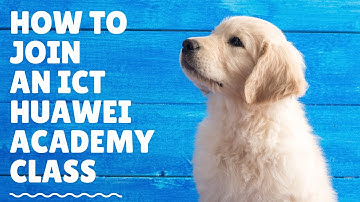 How To join a Class as Huawei ICT Academy Student