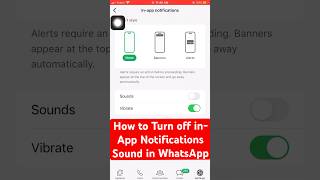 How To Turn Off In-App Notifications Sound In Whatsapp