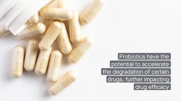Examining the interaction between probiotics and therapeutic drugs