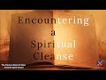 Encountering A Spiritual Cleanse - Dr. Kevin Zadai