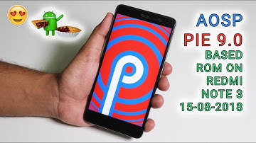 Android Pie 9.0 AOSP On Redmi Note 3 😍 || How To Install & First Impressions || NOT GSI