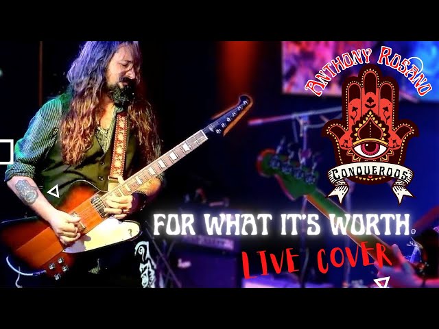 Anthony Rosano and the Conqueroos For What It's Worth Cover class=