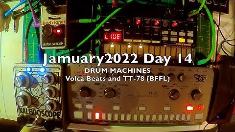 #jamuary2022 Day 14 - Korg Volca Beats & Cyclone Analogic TT-78