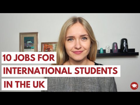 10 Jobs for International Students in the UK
