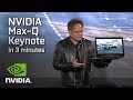 Max-Q Reveal from COMPUTEX - in under 3 Minutes!