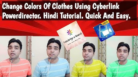 Change Dress Color Effect Video Editing Cyberlink Power Director Tutorial By Amit Kashyap #KIG