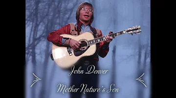 John Denver - Mother Nature's Son