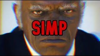 Simps are ruining the game for everyone