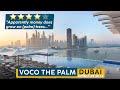 VOCO THE PALM Dubai, UAE 🇦🇪 A Tale of Two Seasons ✦ Hotel Tour & Review