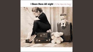 Download Lagu I Been Here All Night MP3