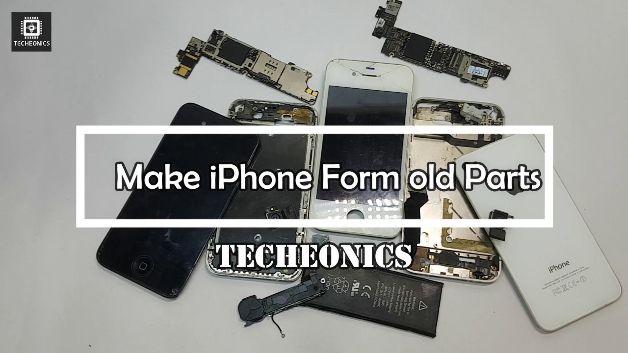 iPhone restoration | Made my own iPhone from old Parts  | Techeonics | in Hindi