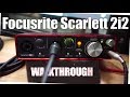 Focusrite Scarlett 2i2 Feature walkthrough