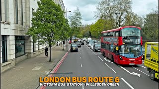 London Bus Ride: Route 6  Central to Northwest LondonUpper Deck Views | Victoria Stn to Willesden