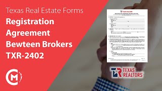 Registration Agreement Between Brokers TXR-2402 | Form Help & Walkthrough | Texas Real Estate