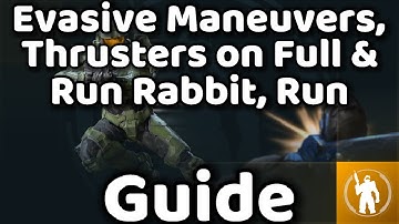 Halo Infinite - Evasive Maneuvers, Thrusters on Full & Run Rabbit, Run - Guide
