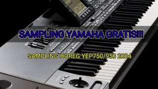 SAMPLING YEP YAMAHA 2024 GRATIS !!! | Khusus keyboard Yamaha psr s750,950 &A2000