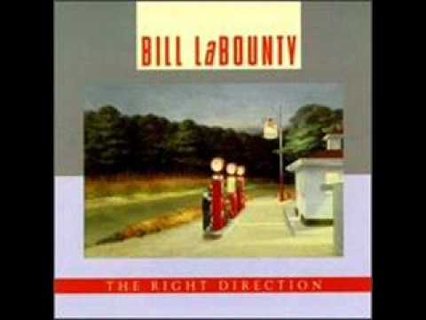 Bill LaBounty - The Right Direction