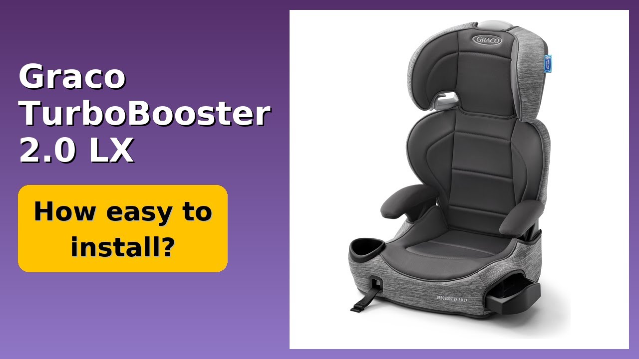 REVIEW (2026): Graco TurboBooster 2.0 LX. Features.