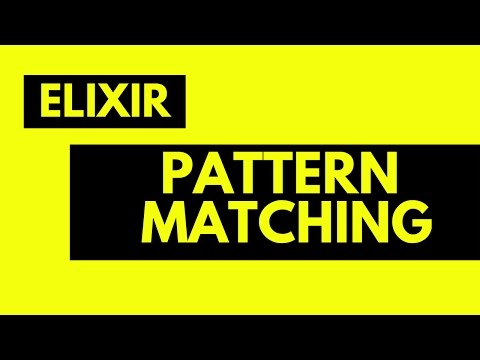 PATTERN MATCHING IN ELIXIR