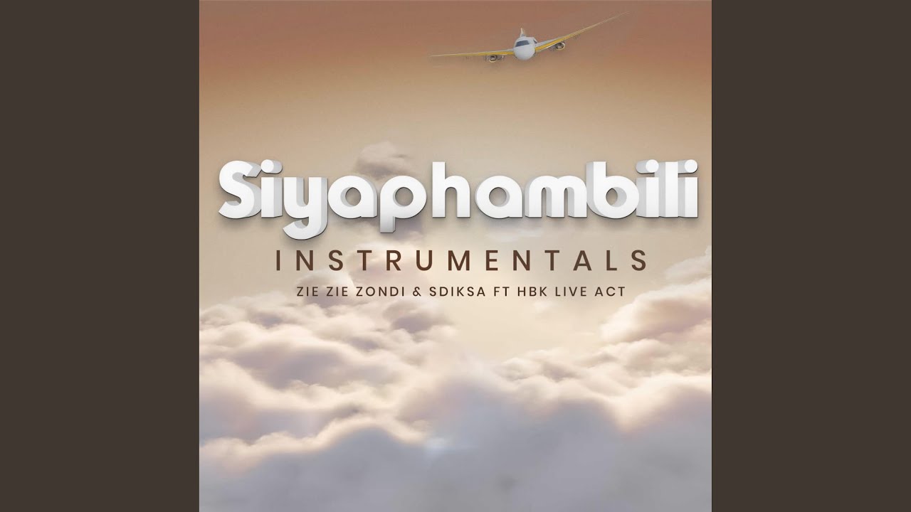 Siyaphambili Instrumentals (feat. Sdiksa \u0026 HBK Live Act) (Live)
