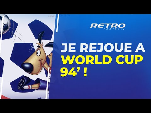 Retro Football : Je rejoue à World Cup 94