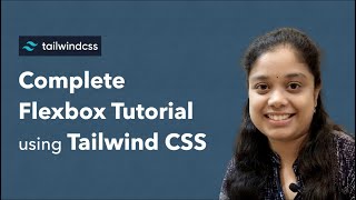 Complete CSS Flexbox Tutorial using Tailwind CSS