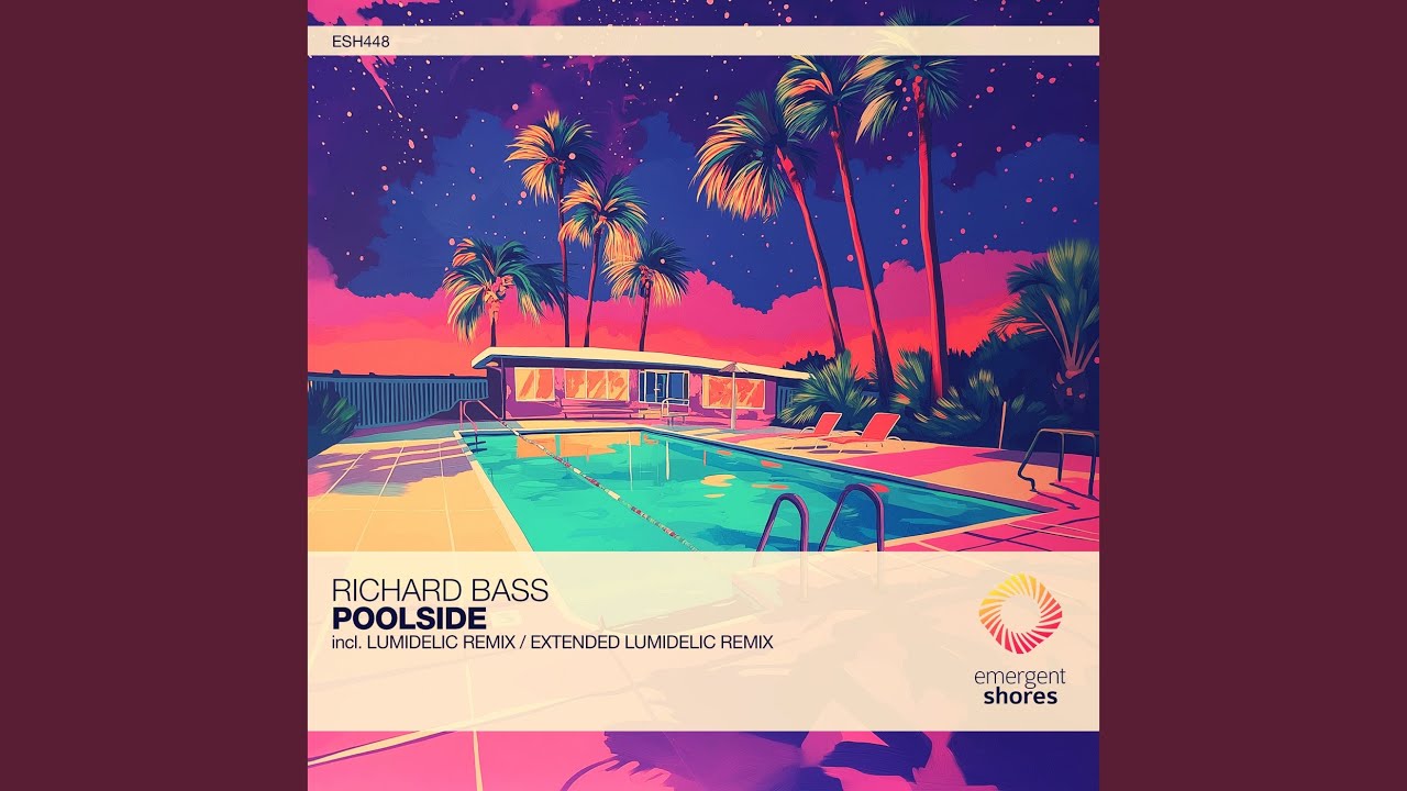 Poolside (Extended Lumidelic Remix)