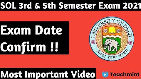 SOL 3rd & 5th Semester Exam Date Confirm !! 😮 2021 || Teachmint