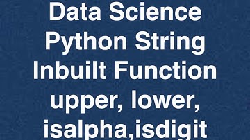 19 Data Science Python String  Inbuilt Function upper | Online Training Download app from below link