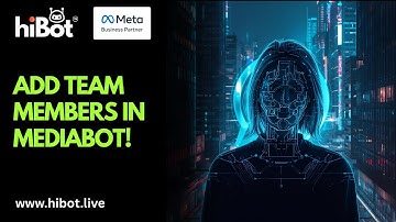 How to Create Team Member in MediaBot? | HiBot Tutorial
