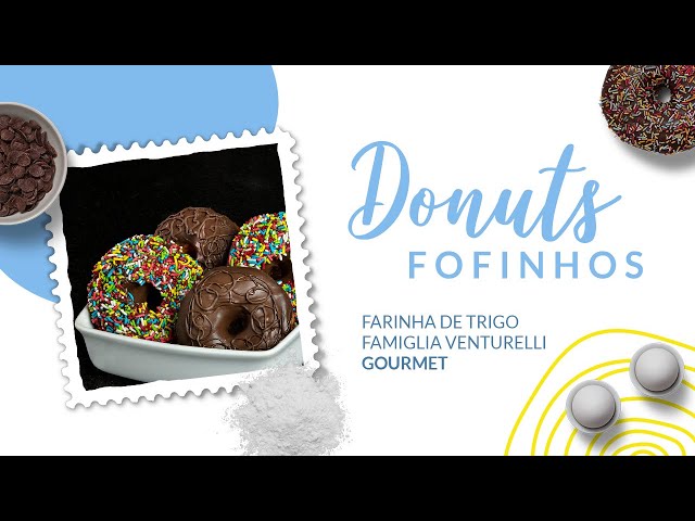 Donuts fofinho — Farinha de Trigo Famiglia Venturelli Gourmet 